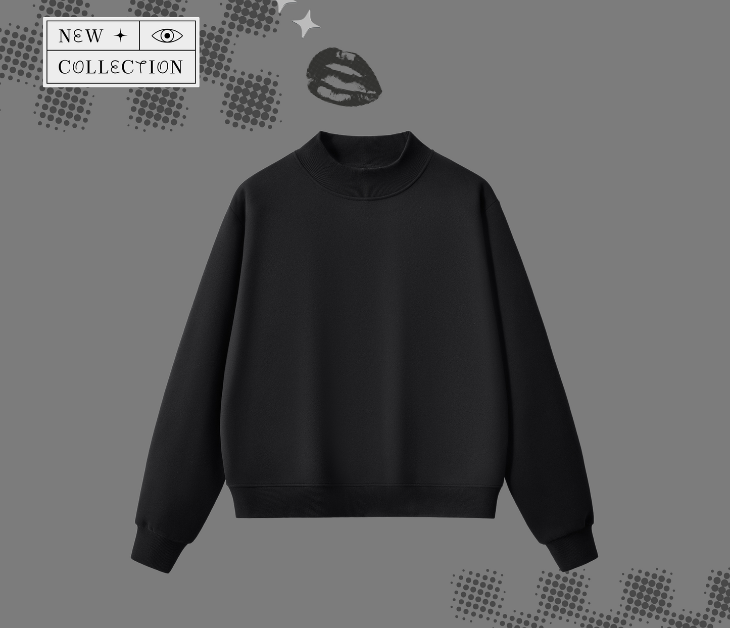 Black sweatshirt on a gray background with 'New Collection' text and lip graphic.