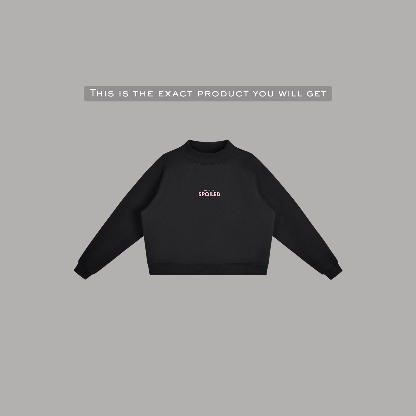 SPOILED™ Heavyweight Black Fleece Sweatshirt | 350 GSM | The Pink Cult